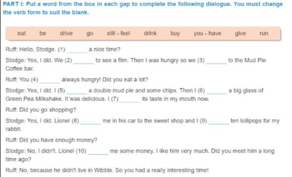 PART I: Put a word from the box in each gap to complete the following ...