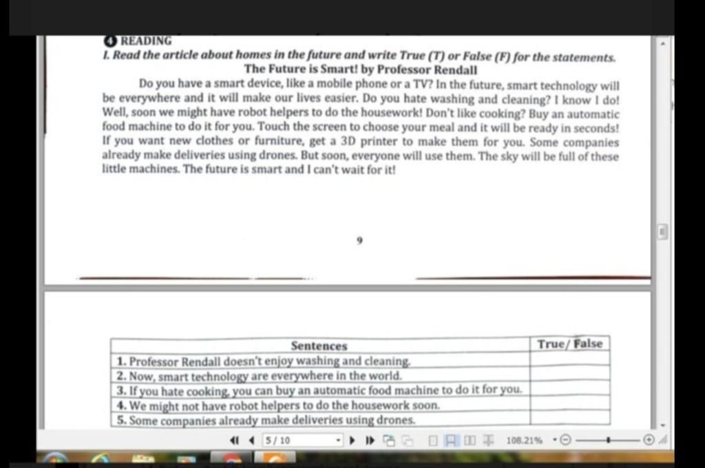 O READING I. Read the article about homes in the future and write True ...