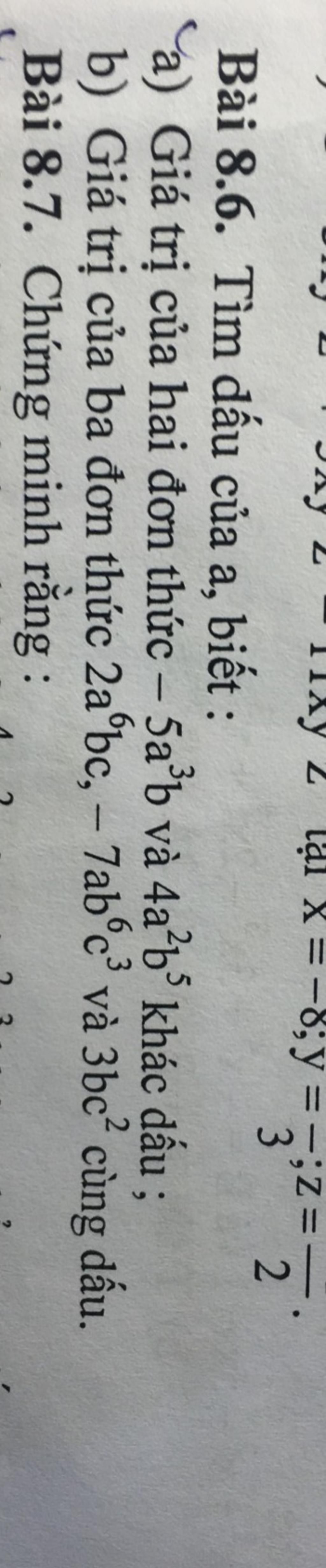 =-8;y=-;Z== 3i2= in 2 Bài 8.6. Tìm dấu của a, biết : ‘a) Giá trị của ...
