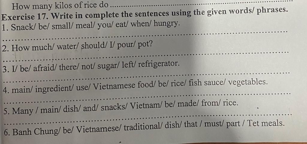 Sentence With Rice How many kilos of rice do Exercise 17. Write in complete the sentences ...