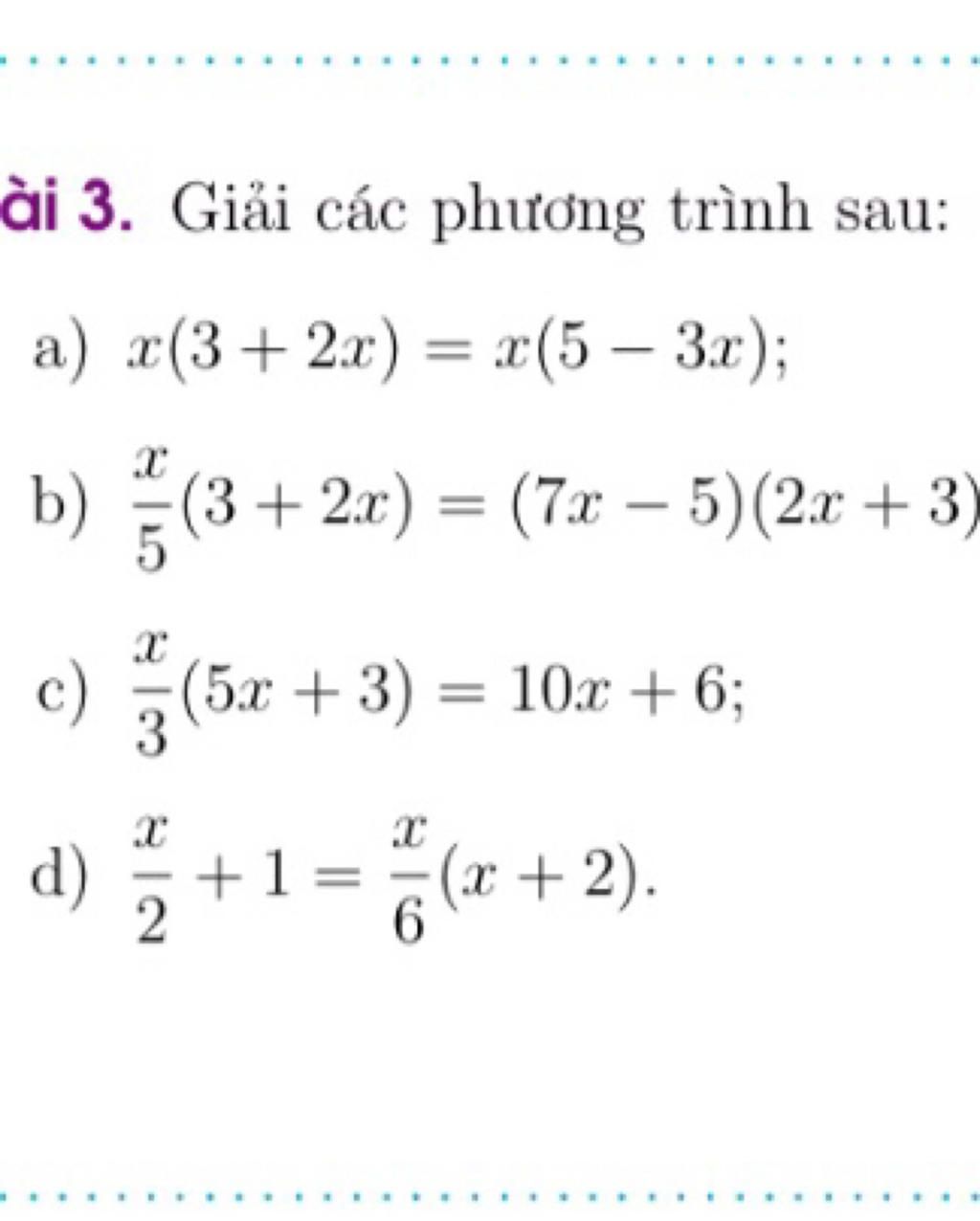 i 3 Gi i C c Ph ng Tr nh Sau A X 3 2x X 5 3x X B 3 2x i-3-gi-i-c-c-ph-ng-tr-nh-sau-a-x-3-2x-x-5-3x-x-b-3-2x