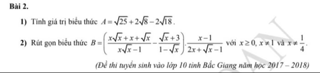 Bài 2. =√√25+2√8-2√18. (x√√x+x+√√x √√√x+3) 1) Tính giá trị biểu thức A ...