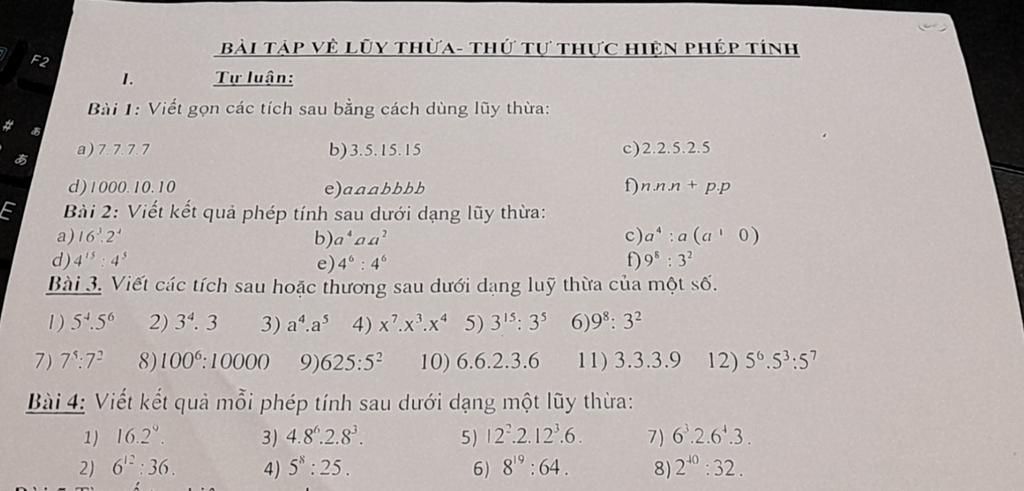 E F2 1. Bài I: Viết gọn các tích sau bằng cách dùng lũy thừa: a) 7.7.7 ...