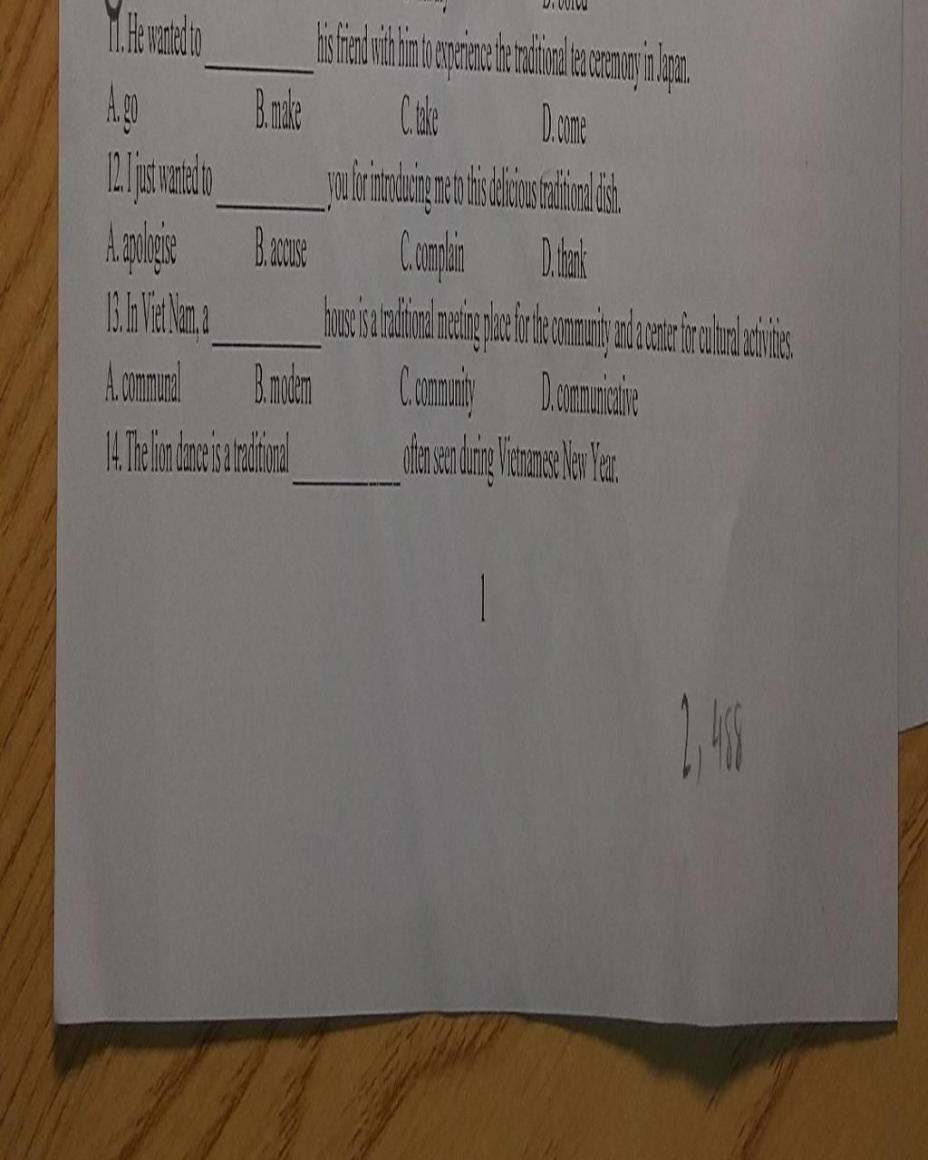 11. He wanted to A. go 12. I just wanted to A. apologise 13. In Viet ...