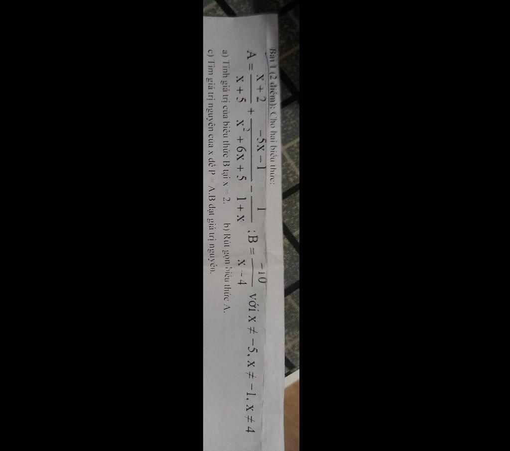 Bài 1 (2 điểm); Cho hai biểu thức: X+2 A = + −5x1 X+5 x+6x+5 -10 :B ...