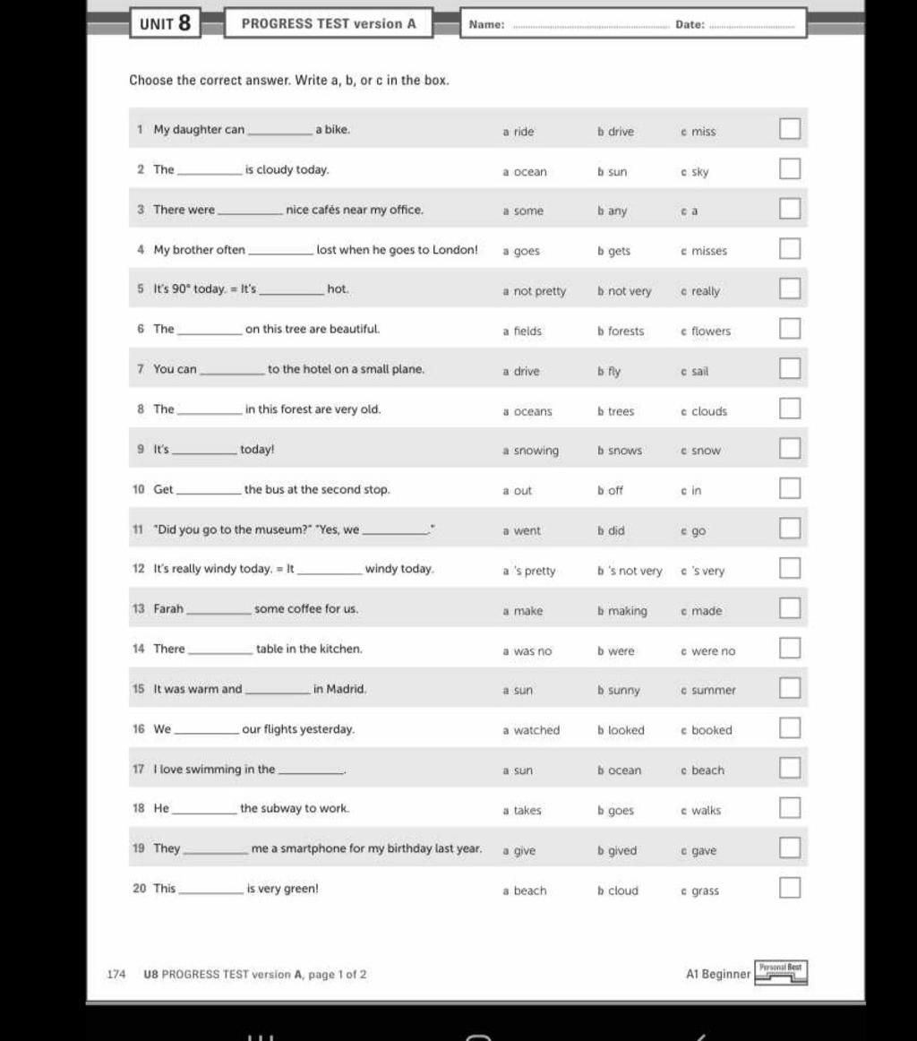 UNIT 8 PROGRESS TEST version A Name: _ Date: Choose the correct answer ...