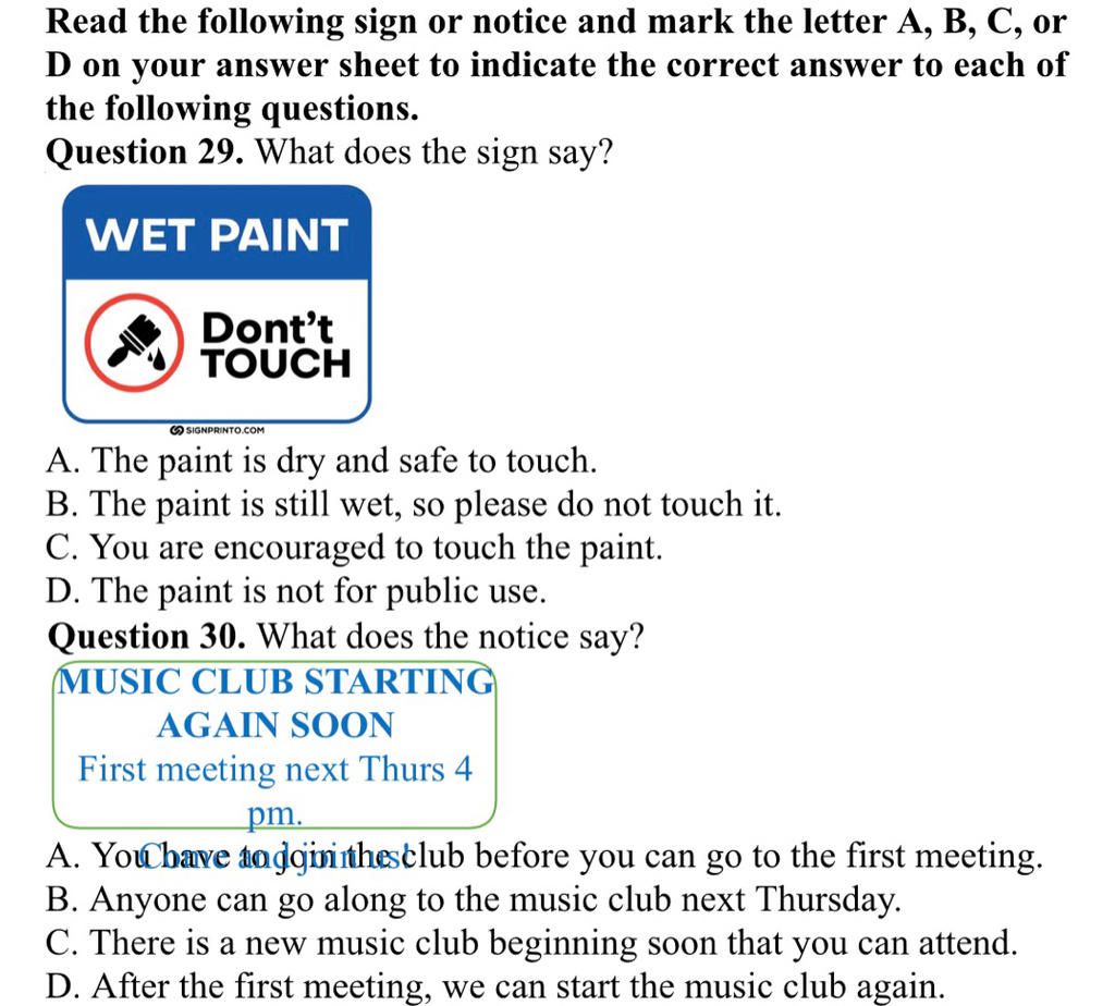 Read the following sign or notice and mark the letter A, B, C, or D on your answer sheet to ...