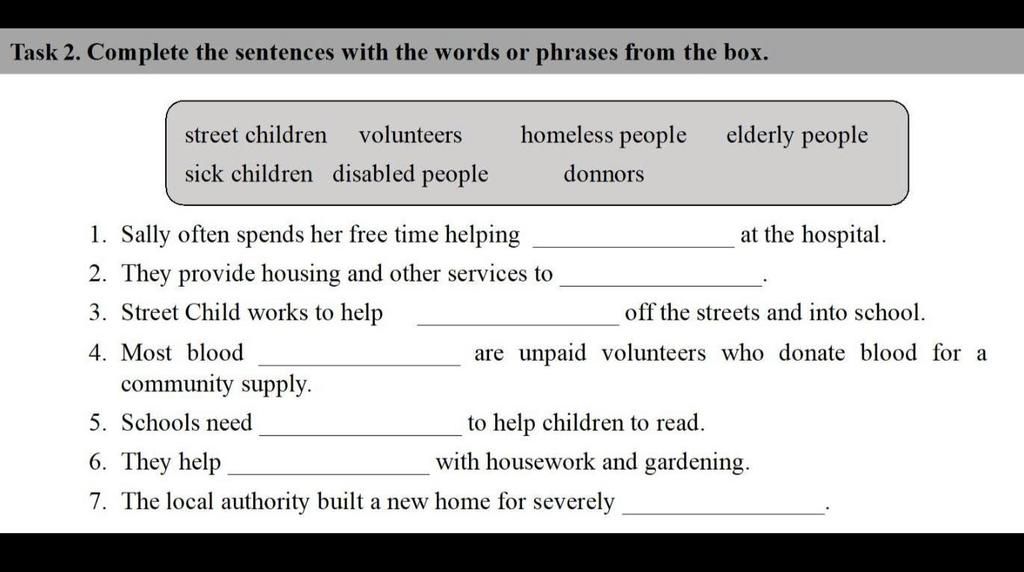 Task 2. Complete the sentences with the words or phrases from the box ...